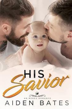 His Savior - Book #4 of the Hellion Club