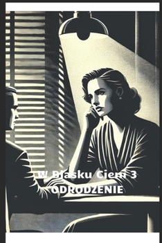 Paperback W Blasku Cieni 3 - Odrodzenie [Polish] Book