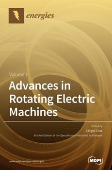 Hardcover Advances in Rotating Electric Machines Book