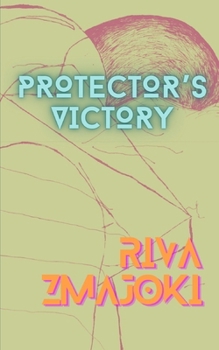 Paperback Protector's Victory: Adventures of Roberto the Mighty Executor Book