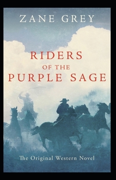 Paperback Riders of the Purple Sage Illustrated Book
