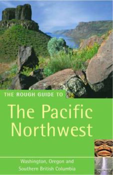 Paperback The Pacific Northwest: Washington, Oregon, Southern British Columbia Book