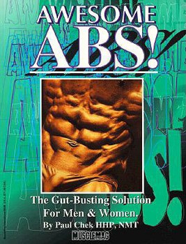 Paperback Awesome ABS: The Gut-Busting Solution for Men and Women Book