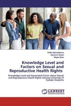 Paperback Knowledge Level and Factors on Sexual and Reproductive Health Rights Book