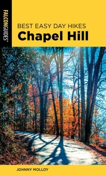 Paperback Best Easy Day Hikes Chapel Hill Book