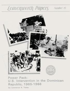 Paperback Power Pack: U.S. Intervention in the Dominican Republic, 1965-1966 Book
