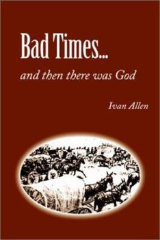 Paperback Bad Times: ...and Then There Was God Book