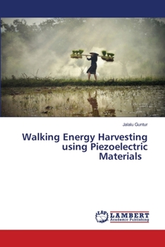 Paperback Walking Energy Harvesting using Piezoelectric Materials Book