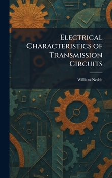 Electrical Characteristics of Transmission Circuits
