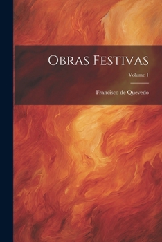 Paperback Obras Festivas; Volume 1 [Spanish] Book