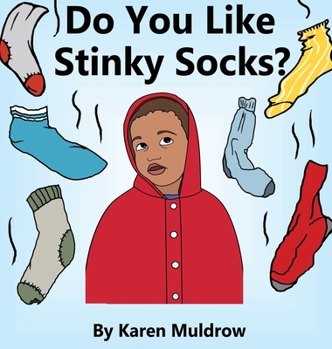 Hardcover Do You Like Stinky Socks? Book