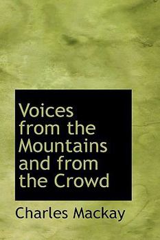 Hardcover Voices from the Mountains and from the Crowd Book