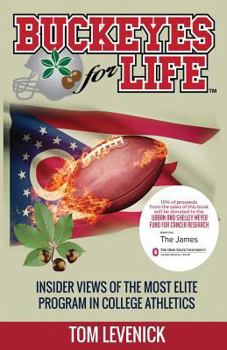 Paperback Buckeyes for Life: An Insiders view of the most elite program in college athletics Book