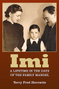 Paperback IMI: A Lifetime in the Days of the Family Mandel Book