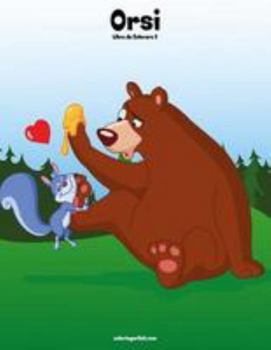 Paperback Orsi Libro da Colorare 2 [Italian] Book