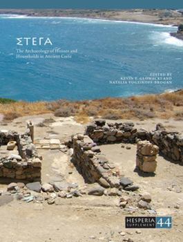 Paperback Stega: The Archaeology of Houses and Households in Ancient Crete Book