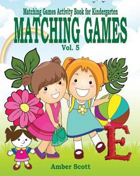 Paperback Matching Games ( Matching Games Activity Book For Kindergarten) - Vol. 5 Book