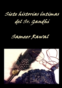 Paperback Siete Historias Íntimas del Sr. Gandhi [Spanish] Book