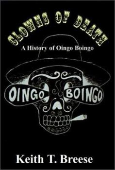 Paperback Clowns of Death: A History of Oingo Boingo Book