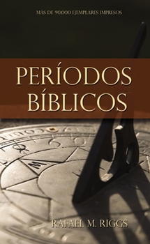 Paperback Periodos bíblicos = Dispensations [Spanish] Book