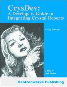 Paperback CrysDev: A Developer's Guide to Integrating Crystal Reports Book