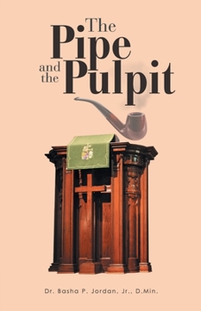 Paperback The Pipe and the Pulpit Book