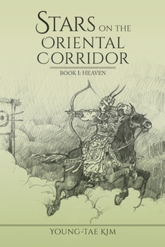 Paperback Stars on the Oriental Corridor: Book 1: Heaven Book