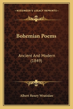 Paperback Bohemian Poems: Ancient And Modern (1849) Book