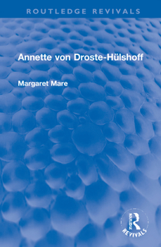 Hardcover Annette von Droste-Hülshoff (Routledge Revivals) Book