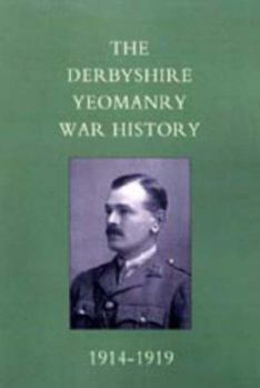 Paperback Derbyshire Yeomanry War History, 1914-1919 Book