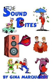 Paperback Sound Bites: Essays by Gina Marquardt Book