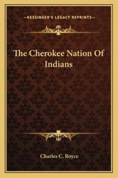 Paperback The Cherokee Nation Of Indians Book