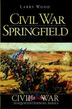 Paperback Civil War Springfield Book