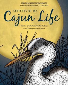 Paperback Sketches of My Cajun Life Book