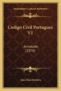 Paperback Codigo Civil Portuguez V1: Annotado (1870) [Portuguese] Book