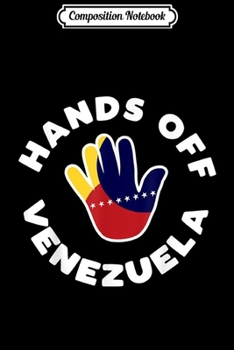 Composition Notebook: Hands Off Venezuela Libre Protest March in Seattle  Journal/Notebook Blank Lined Ruled 6x9 100 Pages
