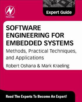 Hardcover Software Engineering for Embedded Systems: Methods, Practical Techniques, and Applications Book
