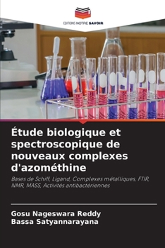 Paperback Étude biologique et spectroscopique de nouveaux complexes d'azométhine [French] Book