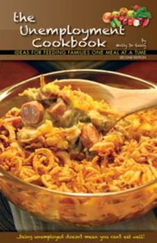 Spiral-bound The Unemployment Cookbook, Second Edition Book