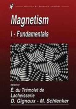 Hardcover Magnetism: Fundamentals, Materials and Applications Book