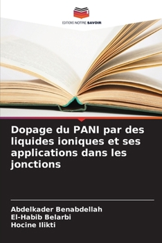 Paperback Dopage du PANI par des liquides ioniques et ses applications dans les jonctions [French] Book