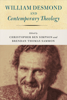 Hardcover William Desmond and Contemporary Theology Book