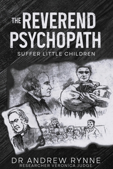 Paperback The Reverend Psychopath: Suffer Little Children Book