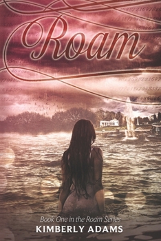 Roam - Book #1 of the Roam