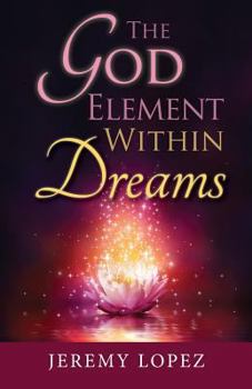 Paperback The God Element Within Dreams Book