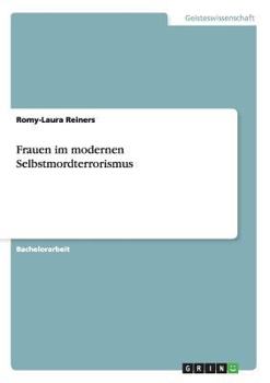 Paperback Frauen im modernen Selbstmordterrorismus [German] Book