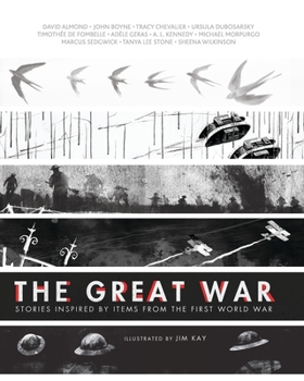 Hardcover The Great War: Stories Inspired by Items from the First World War Book