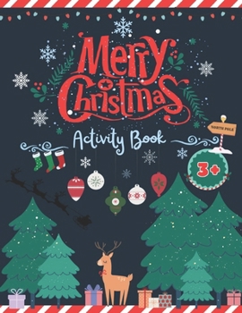 Paperback Merry Christmas: Activity and coloring book for children age 3+ Book
