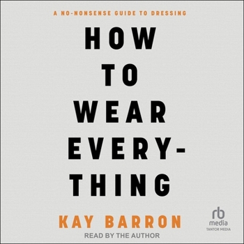 MP3 CD How to Wear Everything: A No-Nonsense Guide to Dressing Book
