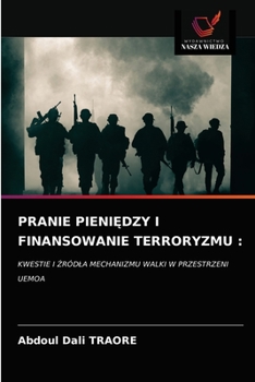 Pranie PieniĘdzy I Finansowanie Terroryzmu